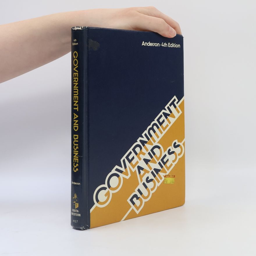 Ronald A. Anderson Government and Business - 4th Edition