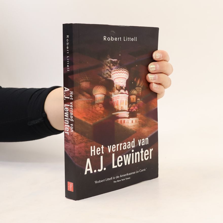 Robert Littell Het verraad van A.J. Lewinter