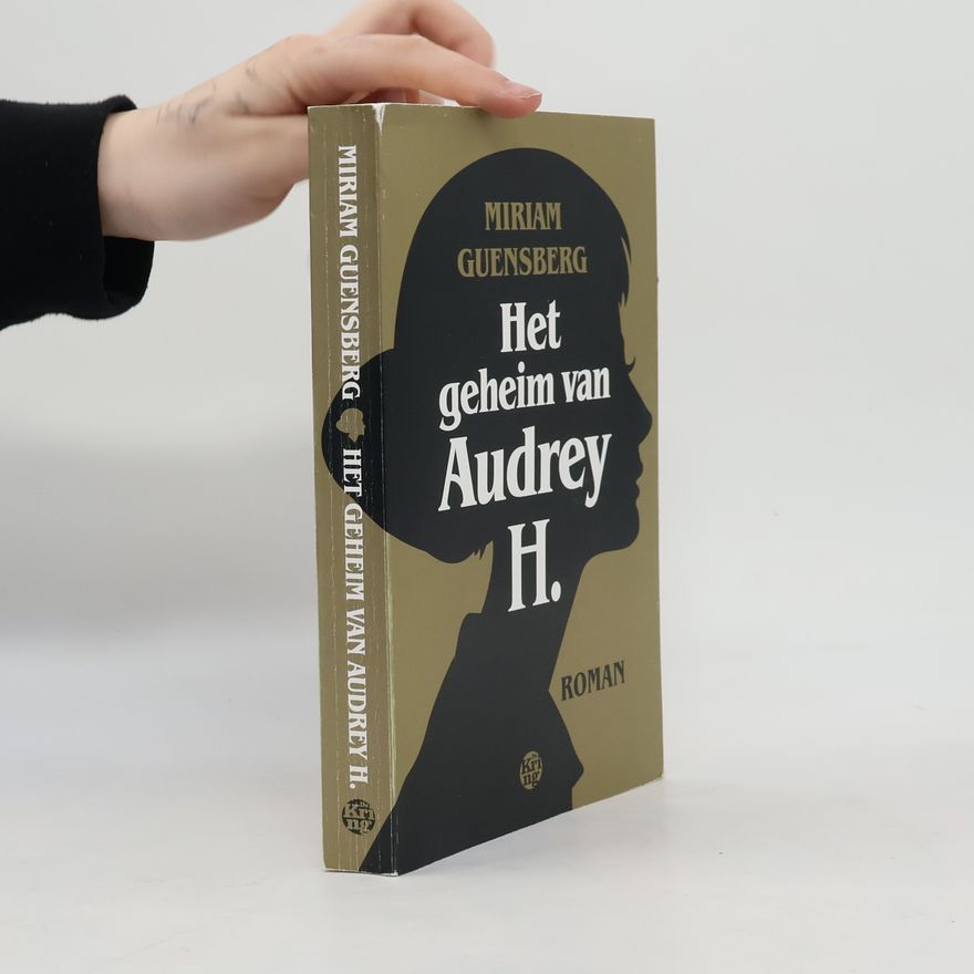 Miriam Guensberg Het geheim van Audrey H.