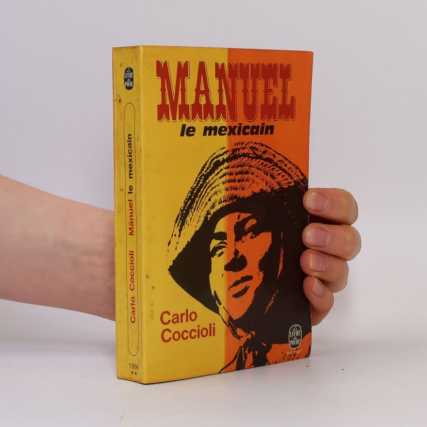 Carlo Coccioli Manuel le Mexicain