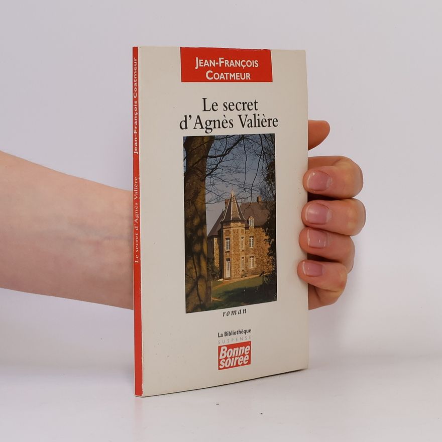 Jean François Coatmeur Le secret d'Agnès Valière