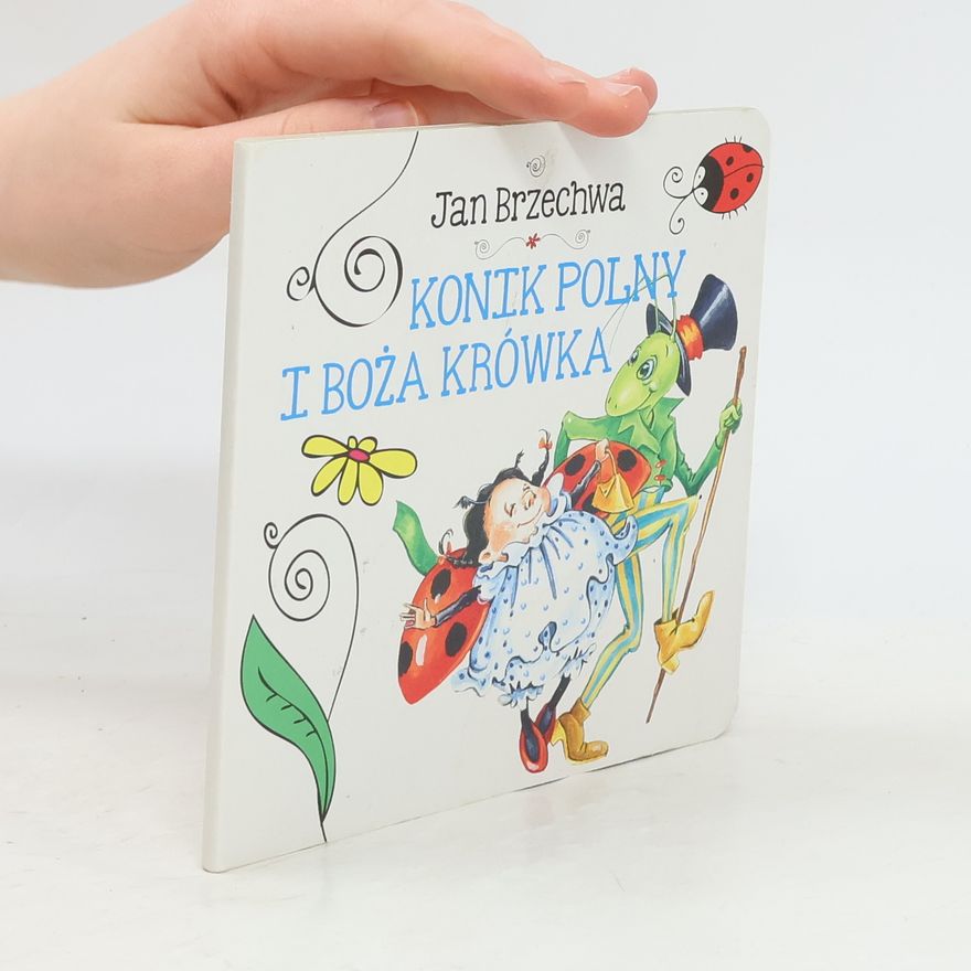 Jan Brzechwa Konik polny i boża krówka