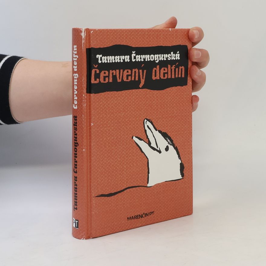 Tamara Čarnogurská Červený delfín