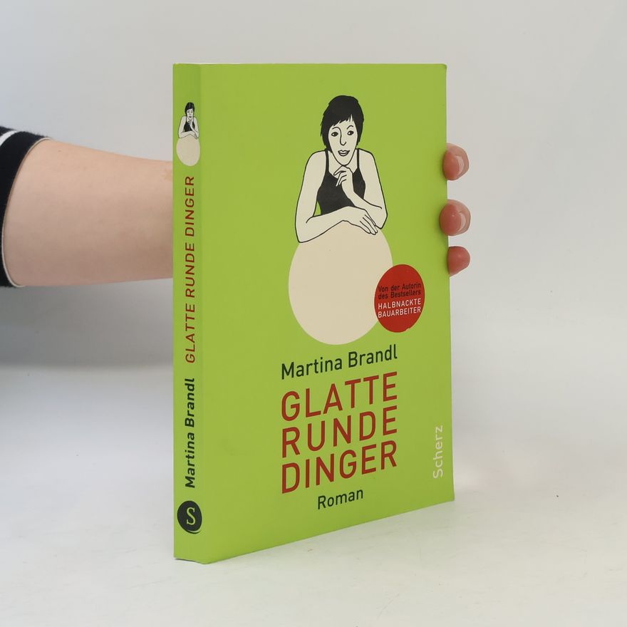 Martina Brandl Glatte runde Dinger