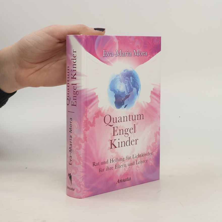 Eva-Maria Mora Quantum-Engel-Kinder