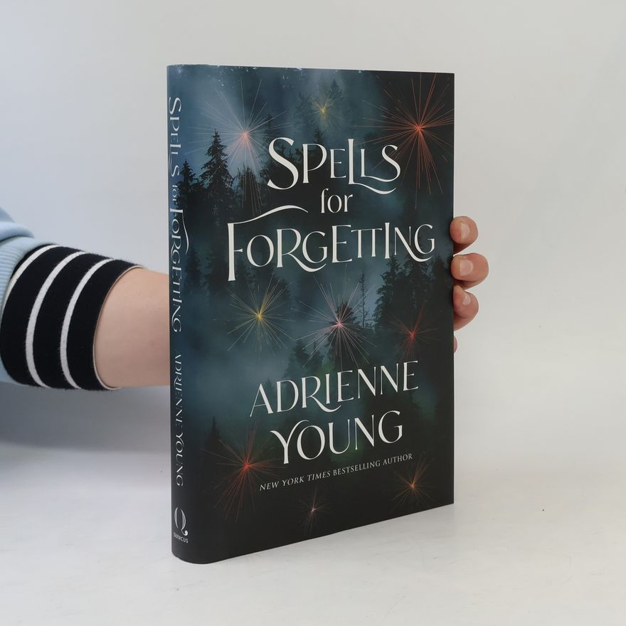 Adrienne Young Spells for Forgetting
