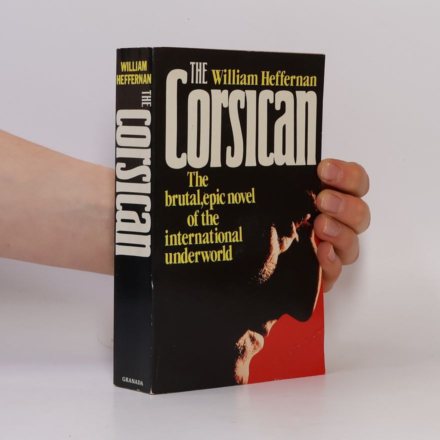William Heffernan The Corsican