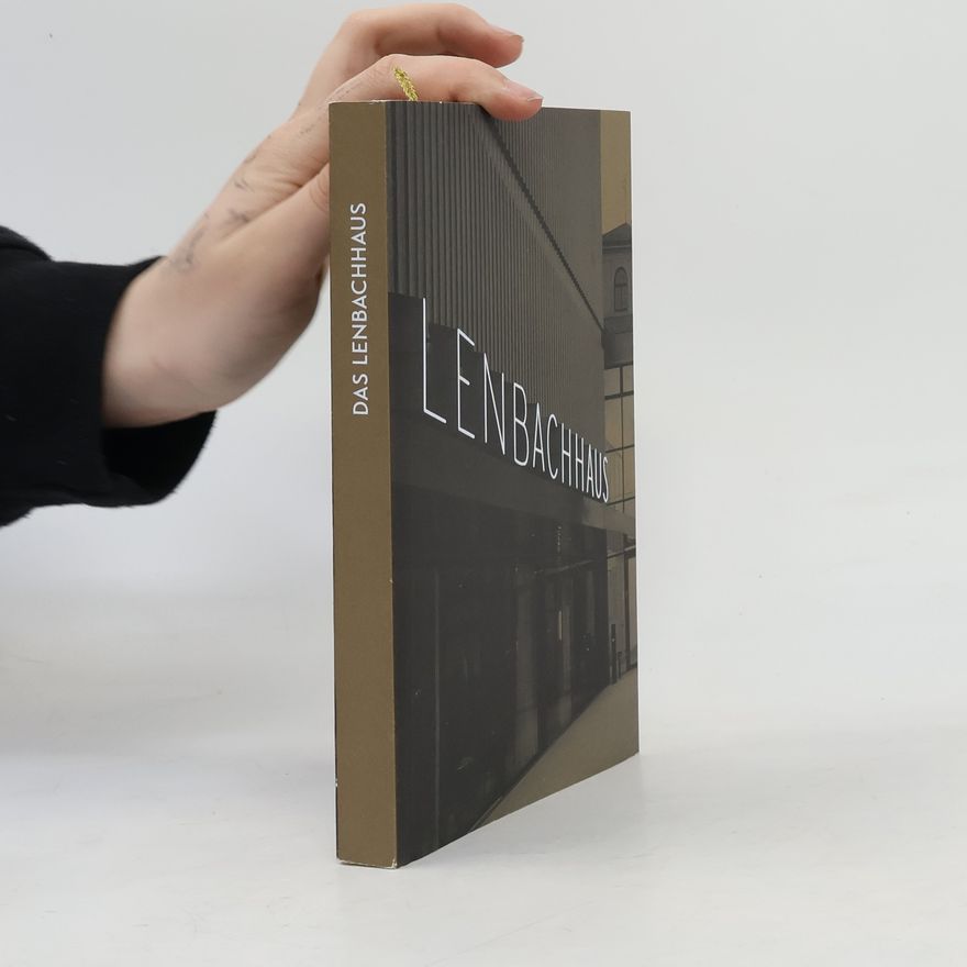 Helmut Friedel Das Lenbachhaus