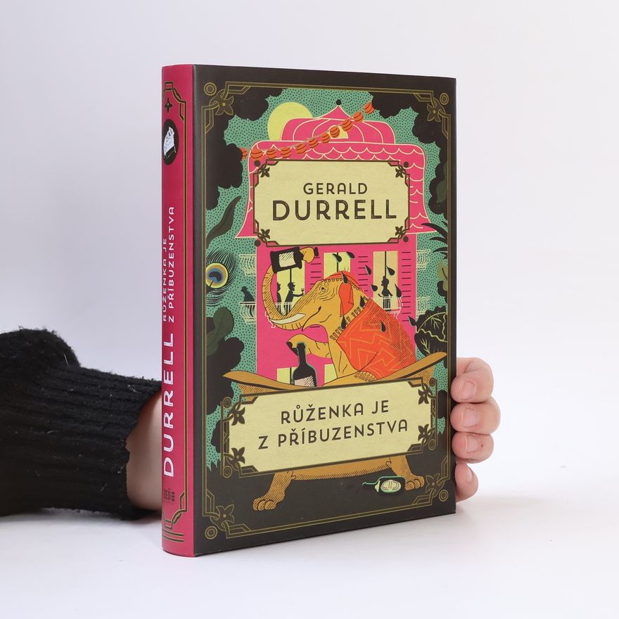 Gerald Durrell Růženka je z příbuzenstva