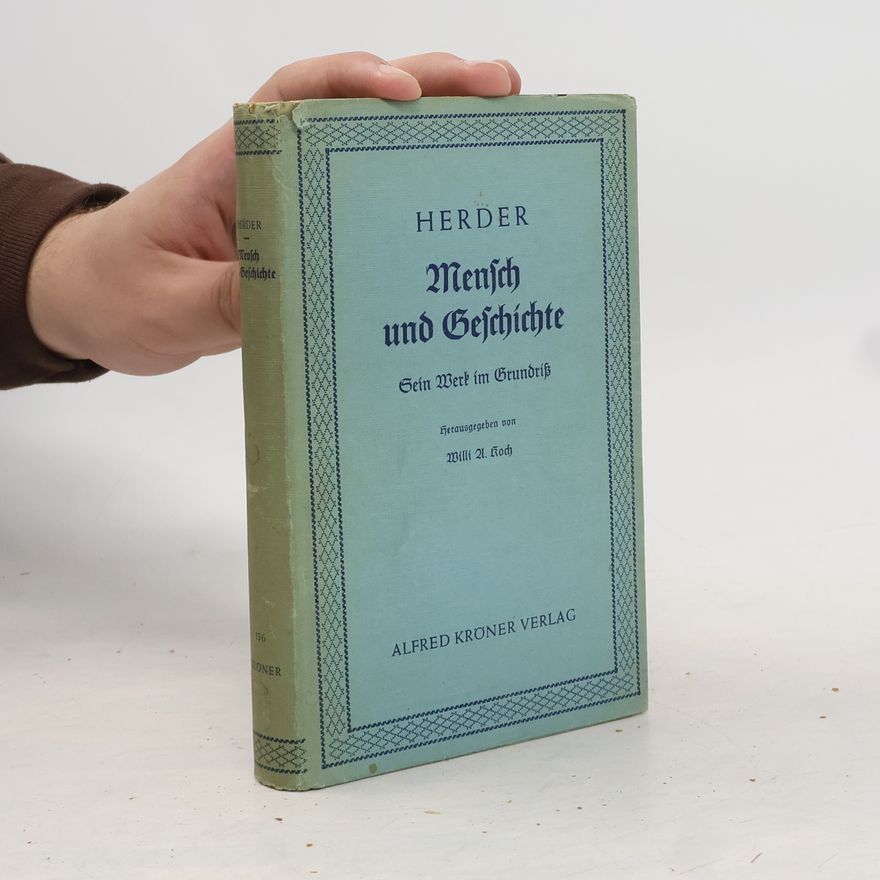 Johann Gottfried Herder Mensch und Geschichte