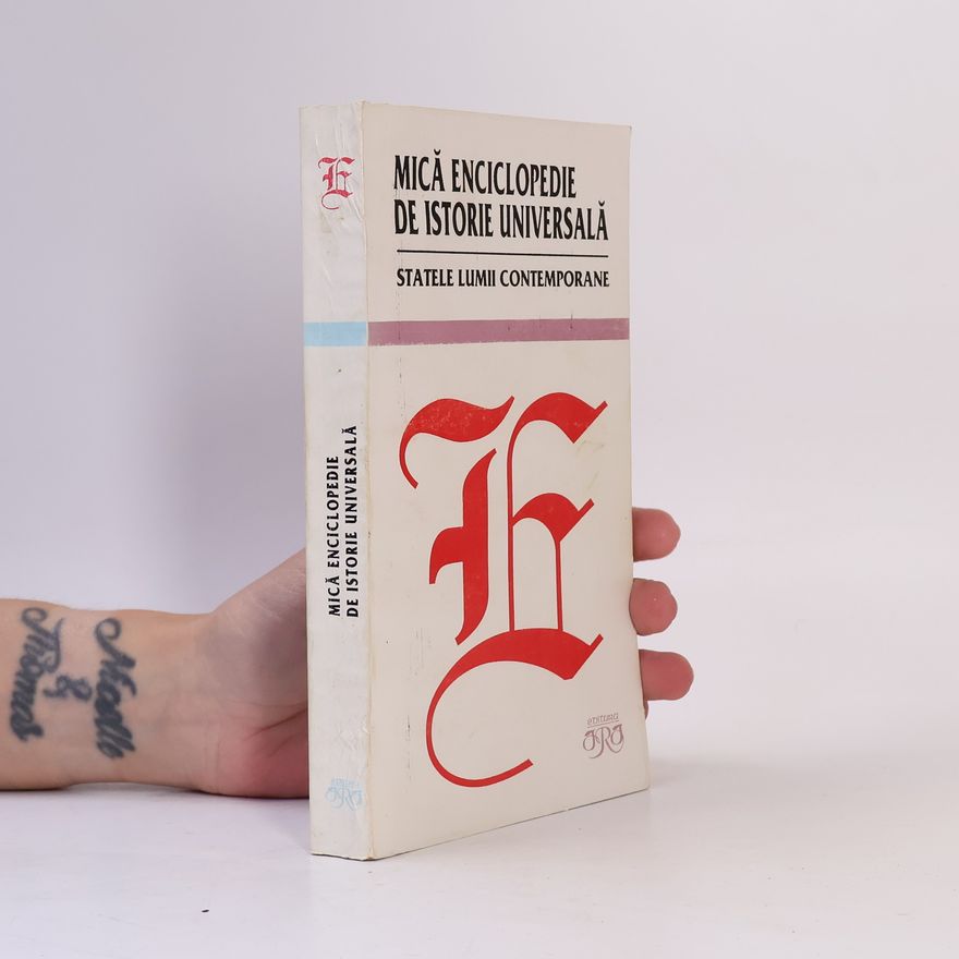 Collectif d'auteurs Mică enciclopedie de istorie universală