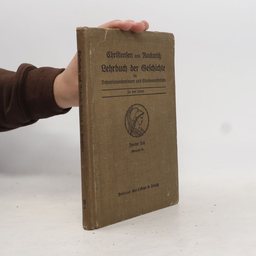 Heinrich Christensen Lehrbuch der Geschichte für Lehrerinnenseminare und Studienanstalten