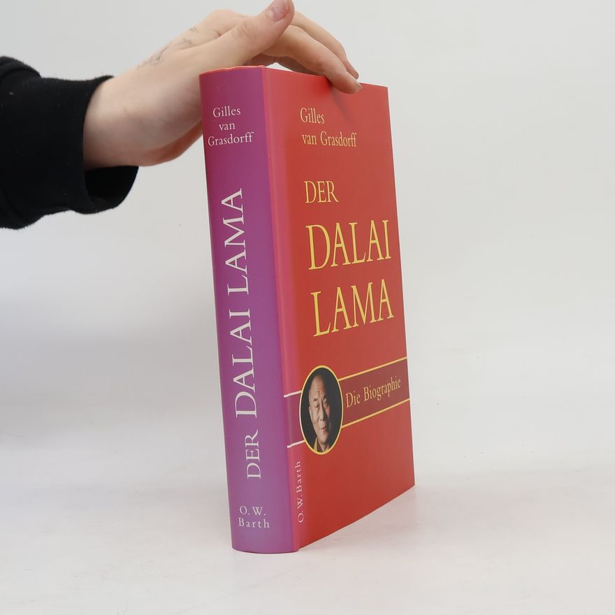 Gilles van Grasdorff Der Dalai Lama