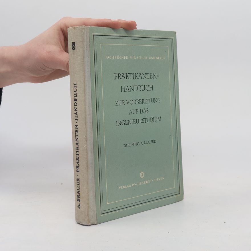 Autorenkollektiv Praktikanten-Handbuch zur Vorbereitung auf das Ingenieurstudium