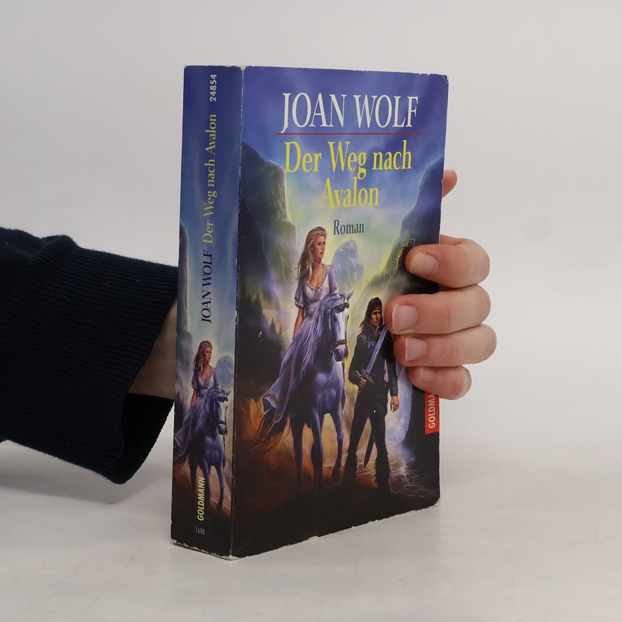 Joan Wolf Der Weg nach Avalon