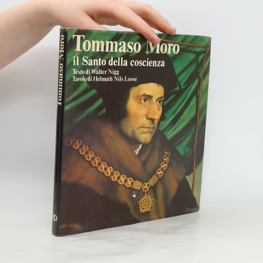 Helmuth Nils Loose Tommaso Moro – il Santo della coscienza
