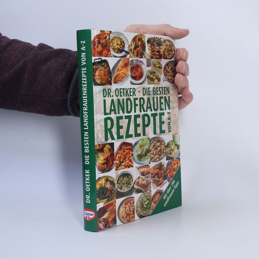 Jasmin Gromzik Dr. Oetker - die besten Landfrauenrezepte von A - Z