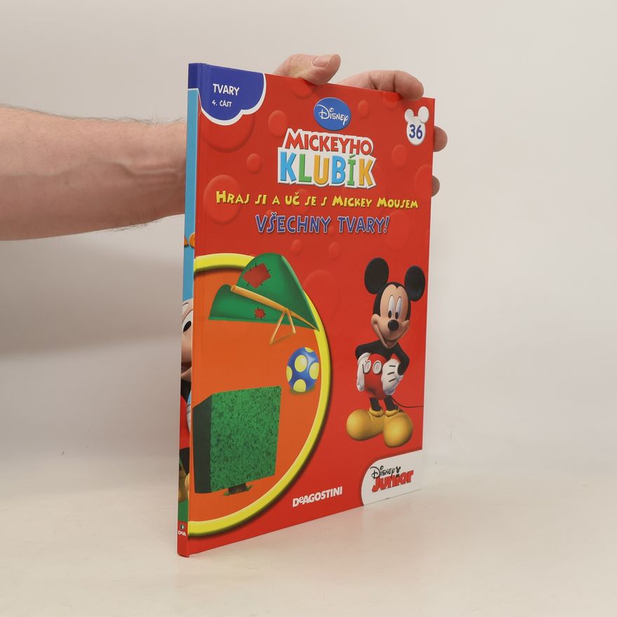 Kolektív autorov Mickeyho klubík 36. Hraj si a uč se s Mickey Mousem všechny tvary