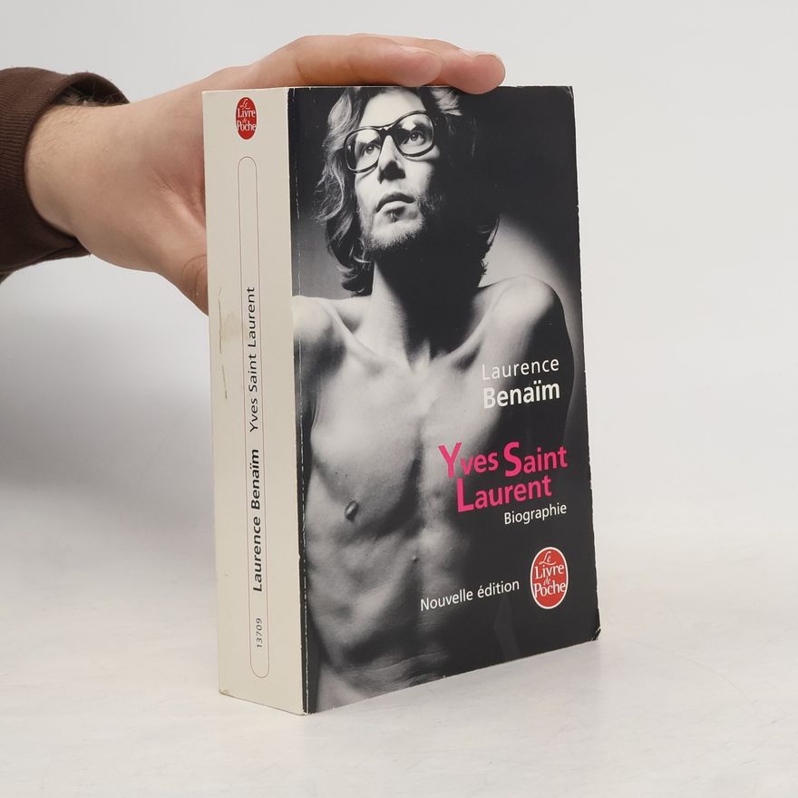 Laurence Benaïm Yves Saint Laurent