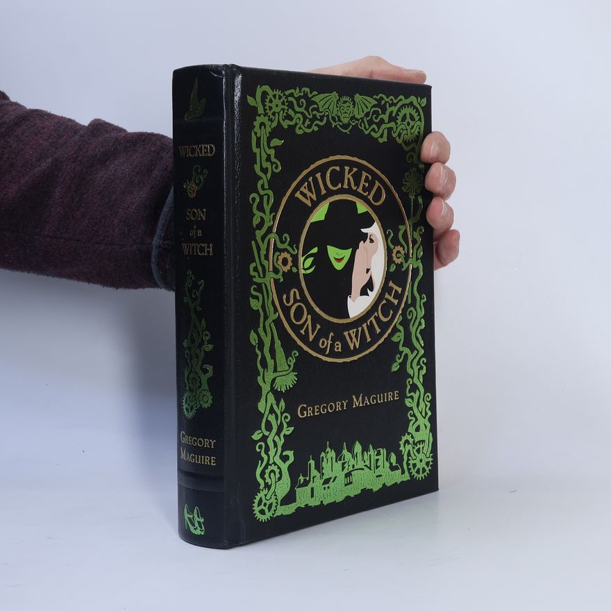 Douglas Smith Wicked / Son of a Witch: Two Complete Novels