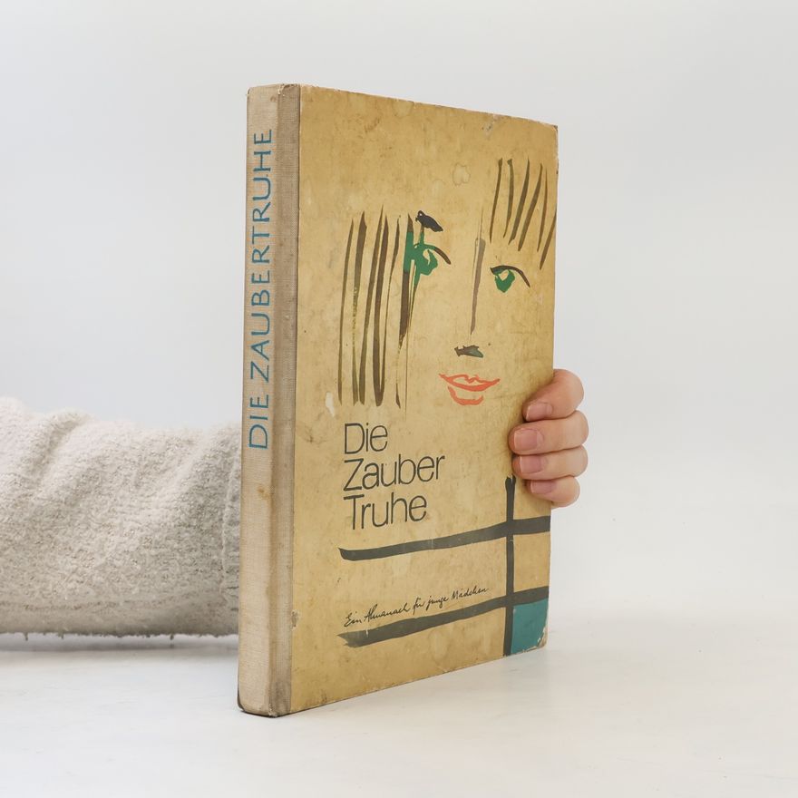 Various authors Die Zauber Truhe