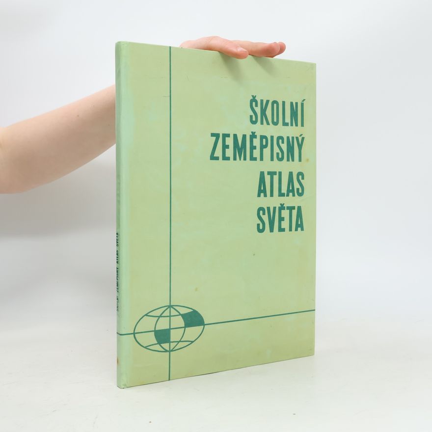 Kolektiv autorů Školní zeměpisný atlas světa