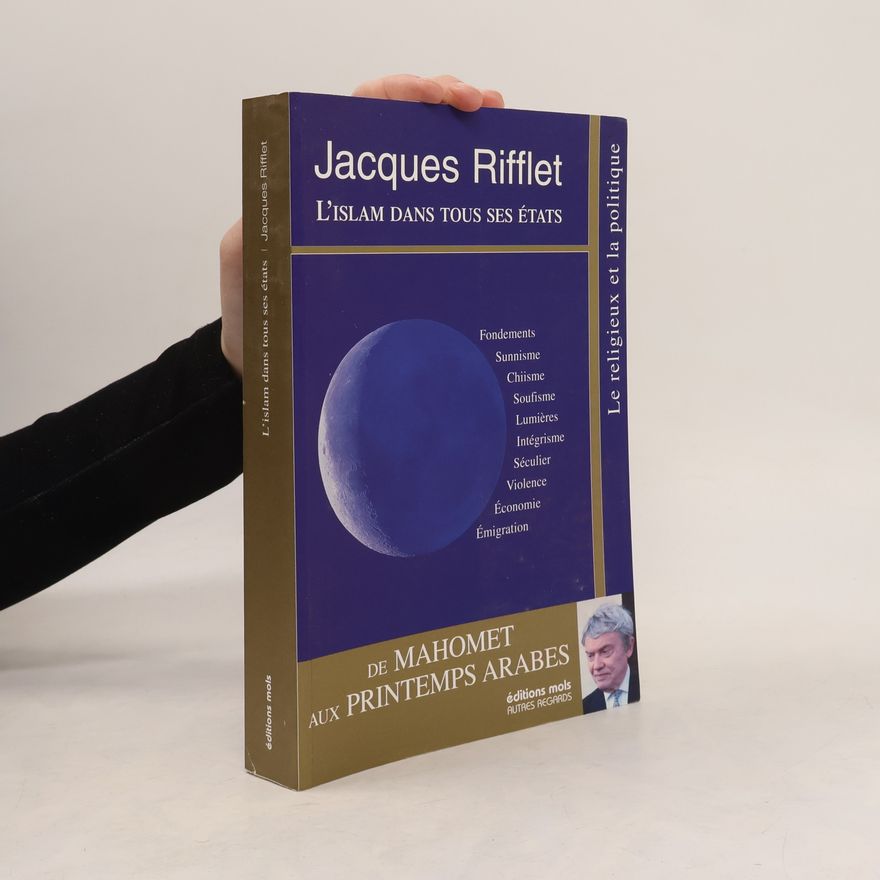 Jacques Rifflet L'islam dans tous ses états