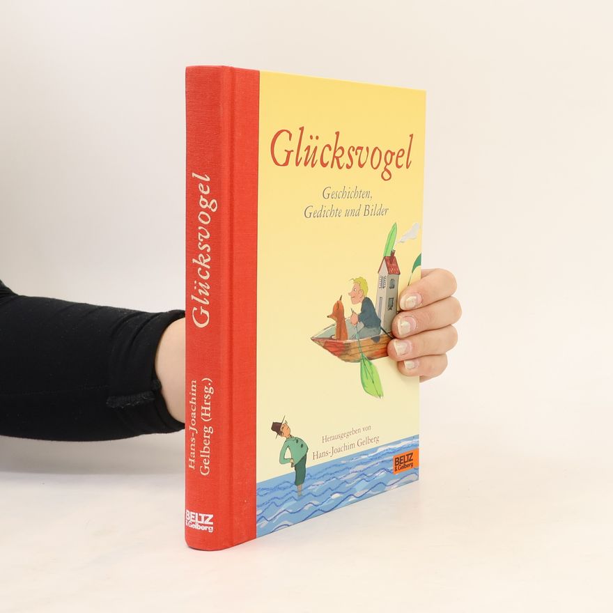Hans-Joachim Gelberg Glücksvogel