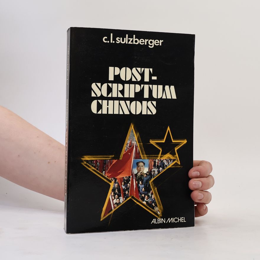 C. L. Sulzberger Post-scriptum chinois