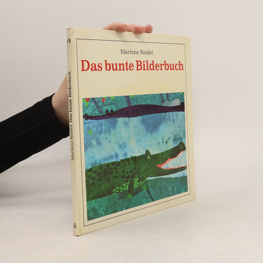 Marlene Reidel Bunte Bilderbuch