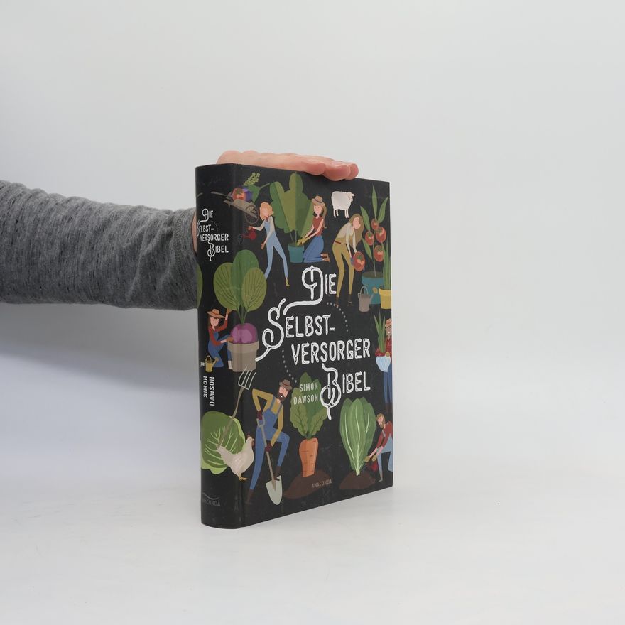 Simon Dawson Die Selbstversorger Bibel
