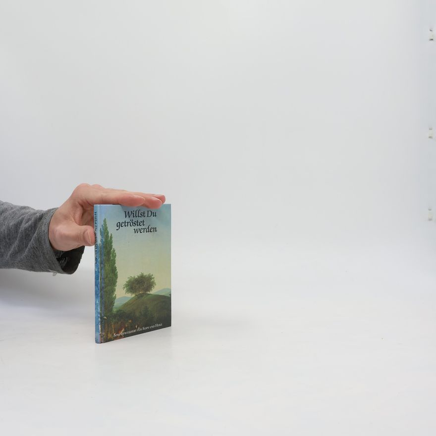 Autorenkollektiv Willst du getröstet werden