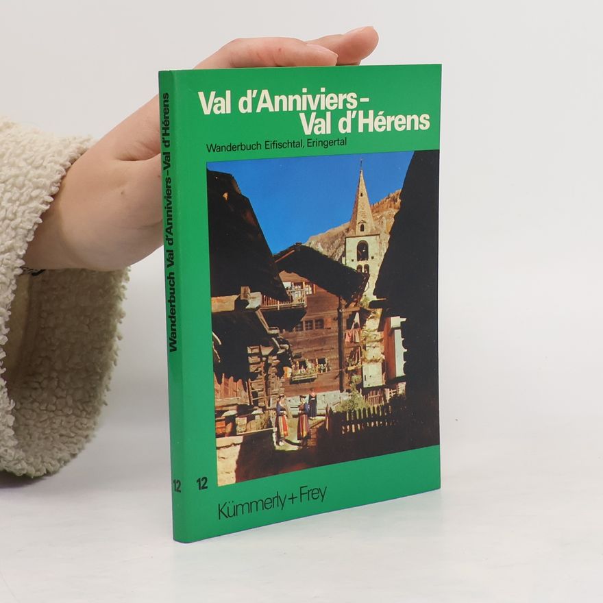 Kolektív autorov Val d'Anniviers a Val d'Hérens