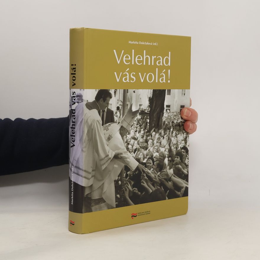 Markéta Doležalová Velehrad vás volá!