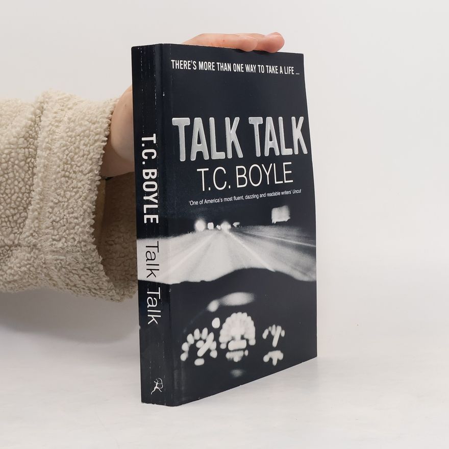 T. Coraghessan Boyle Talk Talk