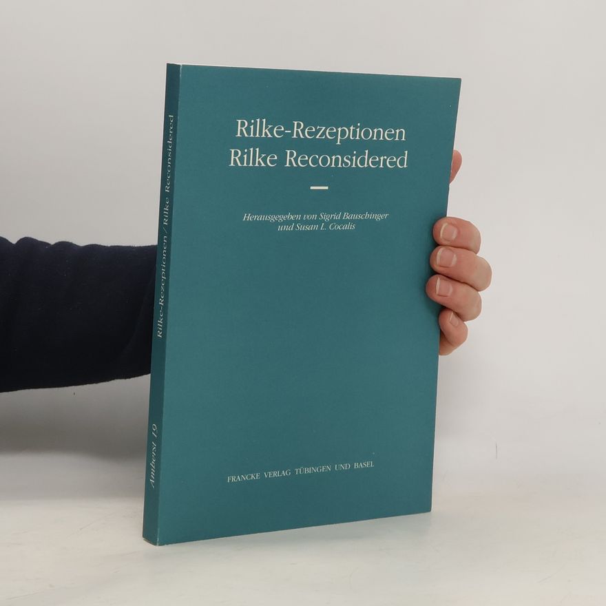 Susan L. Cocalis Rilke-Rezeptionen