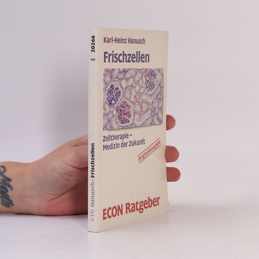 Karl-Heinz Hanusch Frischzellen - Originalausgabe