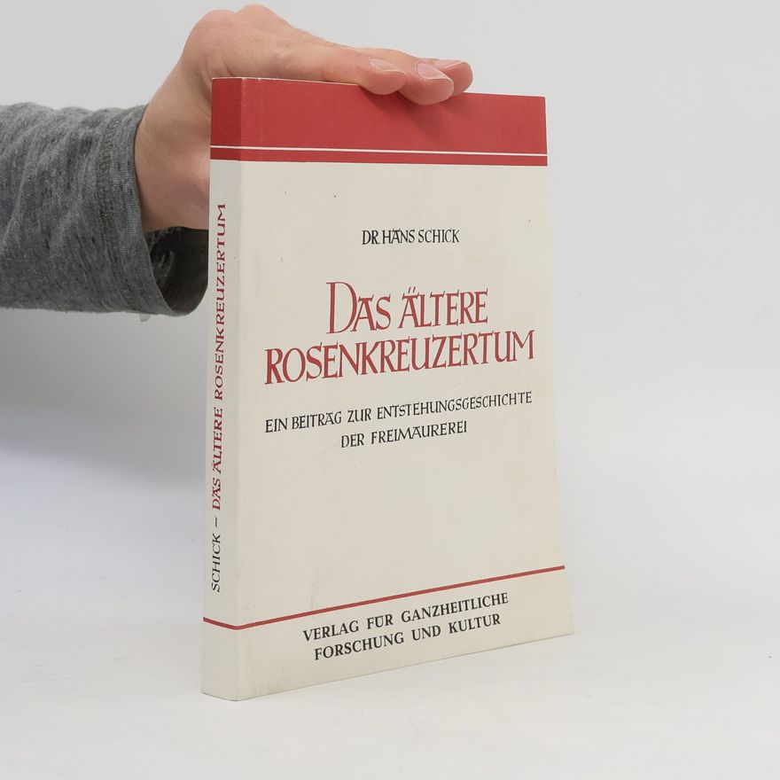 Hans Schick Das ältere Rosenkreuzertum