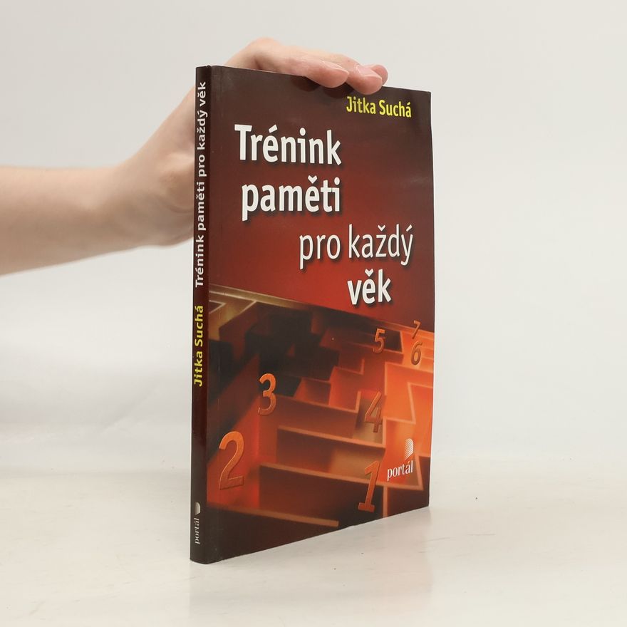 Jitka Suchá Trénink paměti pro každý věk