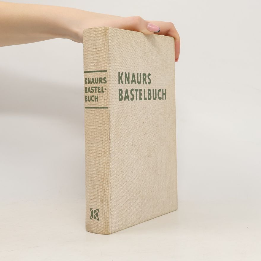 Autorenkollektiv Knaurs Bastelbuch