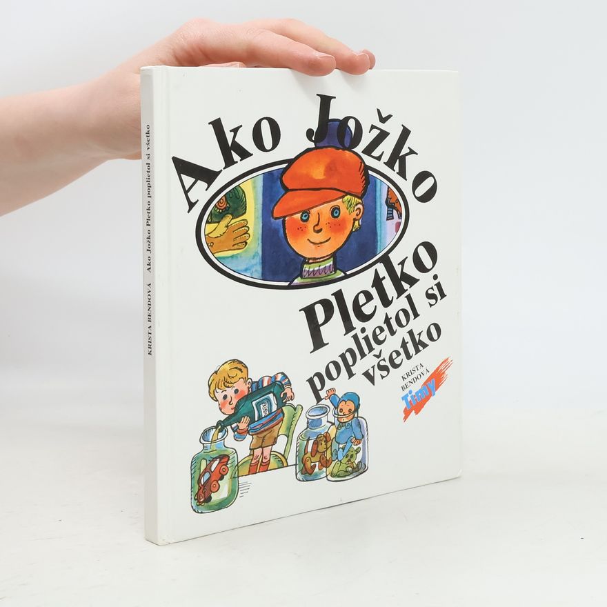 Krista Bendová Ako Jožko Pletko poplietol si všetko
