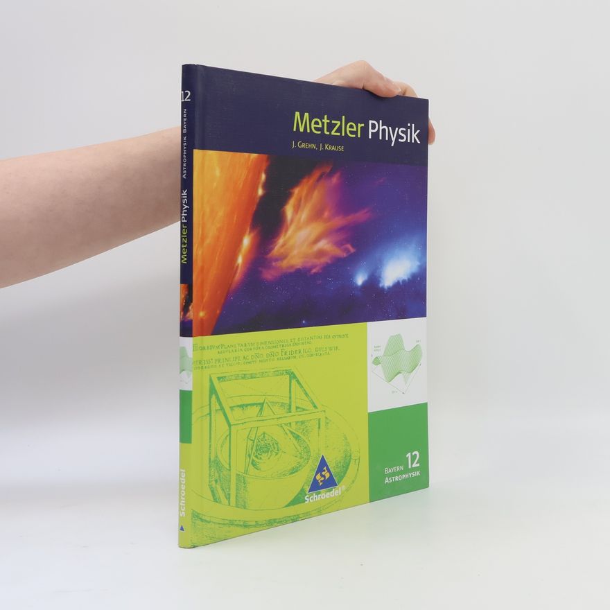 Sylvia Becker Metzler Astrophysik. Schülerband. Bayern