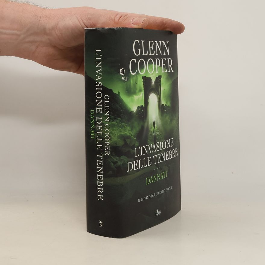 Glenn Cooper L'invasione delle tenebre