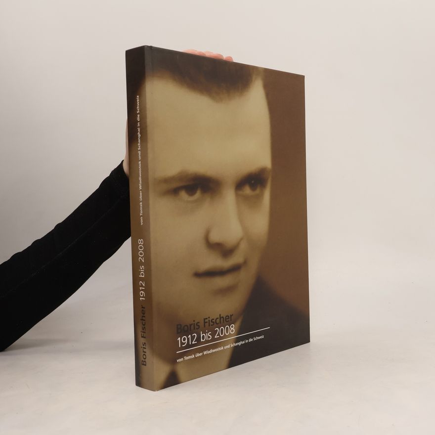 Walter Boris Fischer Boris Fischer 1912 bis 2008