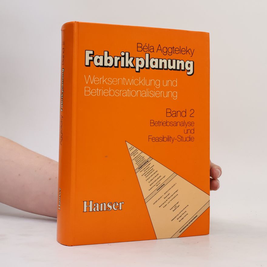 Béla Aggteleky Fabrikplanung