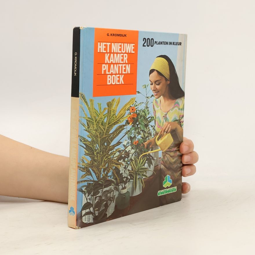 G. Kromdijk Het nieuwe kamerplantenboek