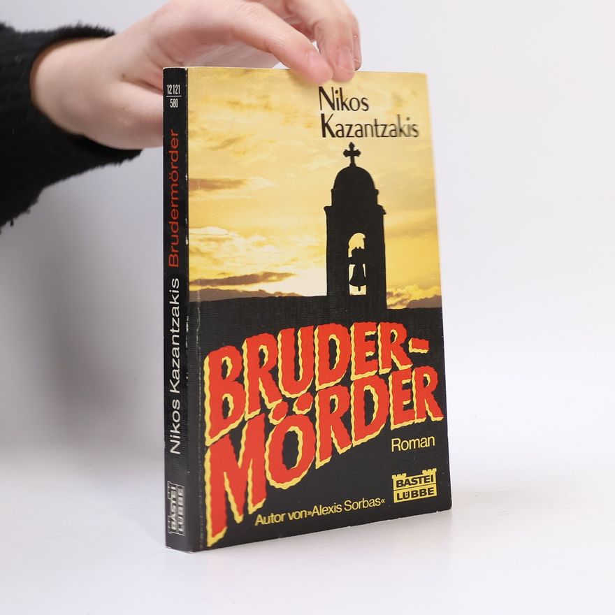 Nikos Kazantzakis Brudermörder