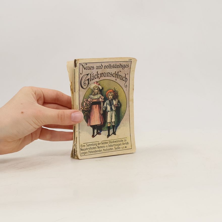 Auteurscollectief Neues und vollständiges Glückwunschbuch