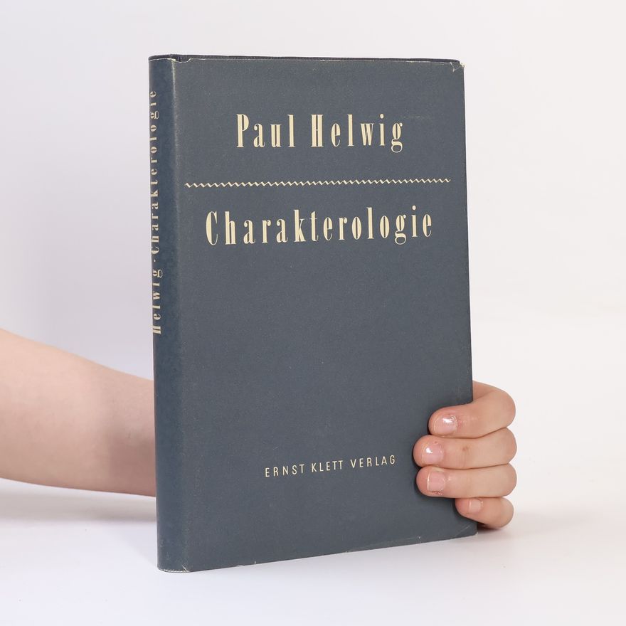 Paul Helwig Charakterologie