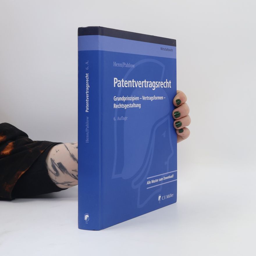 Martin Löhnig Patentvertragsrecht - 6. Auflage